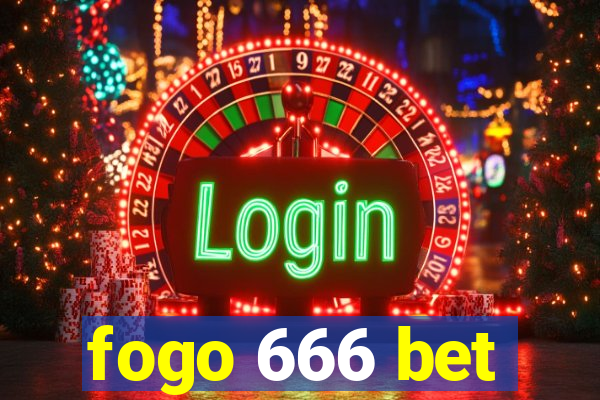 fogo 666 bet